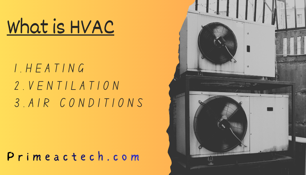 What is HVAC system and How it works